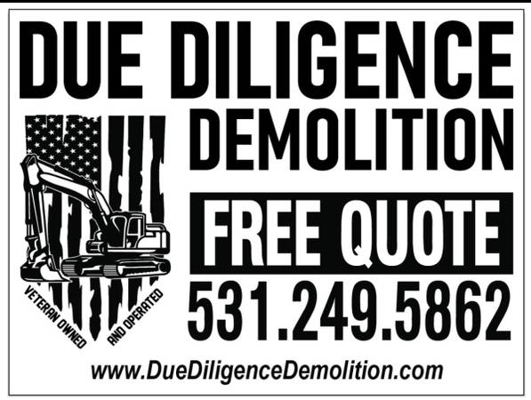 DEMOLITION CONTRACTOR; Veteran Owned & Operated; Due Diligence Demolition LLC