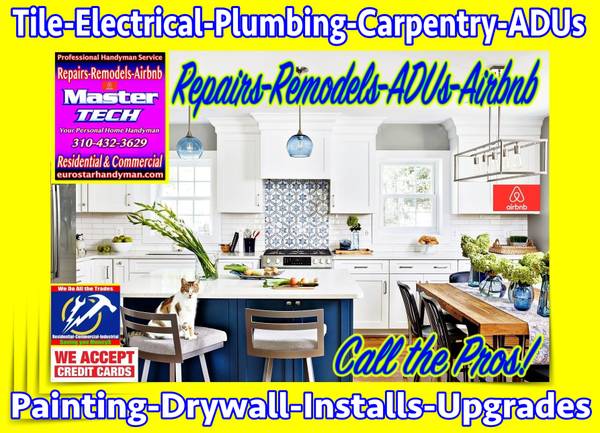 Handyman 310 432 3629 Repairs-Remodels-Airbnb Full Service Contractor