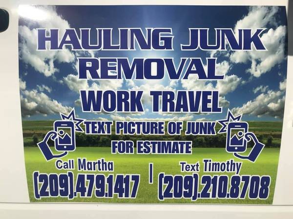 ?JUNK REMOVAL Call 209 687-9902 about Junk ?? Text me Tim 209 210-8708