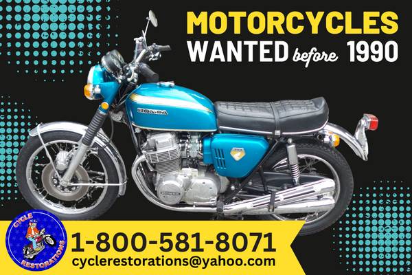 MOTORCYCLES WANTED *BEFORE 1990* ?? CALL: 1-800-581-8071