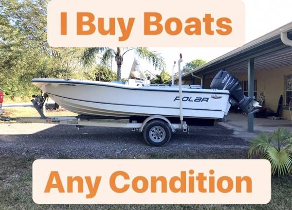 WANTED: Used Boats, Broken Boats, Any Condition