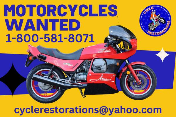 MOTORCYCLES WANTED *BEFORE 1990* ?? CALL: 1-800-581-8071