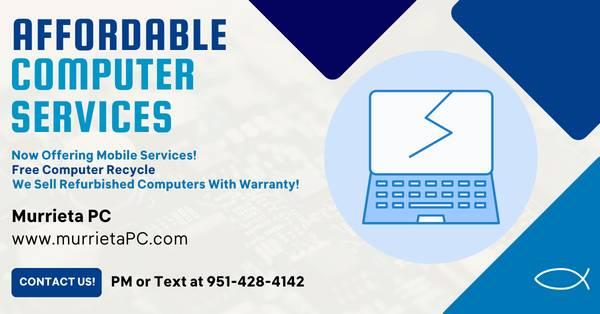 Affordable computer services in Murrieta / Also mobile